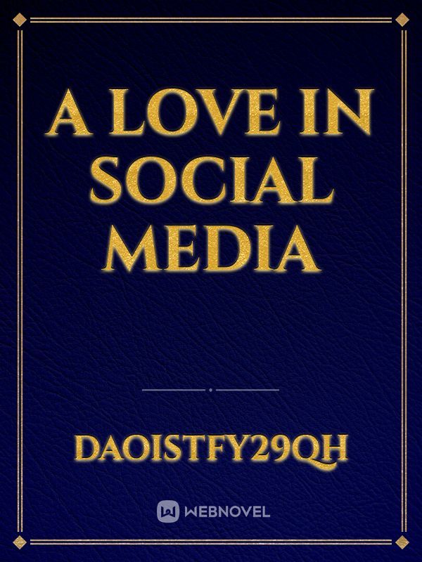 A Love In Social Media Book