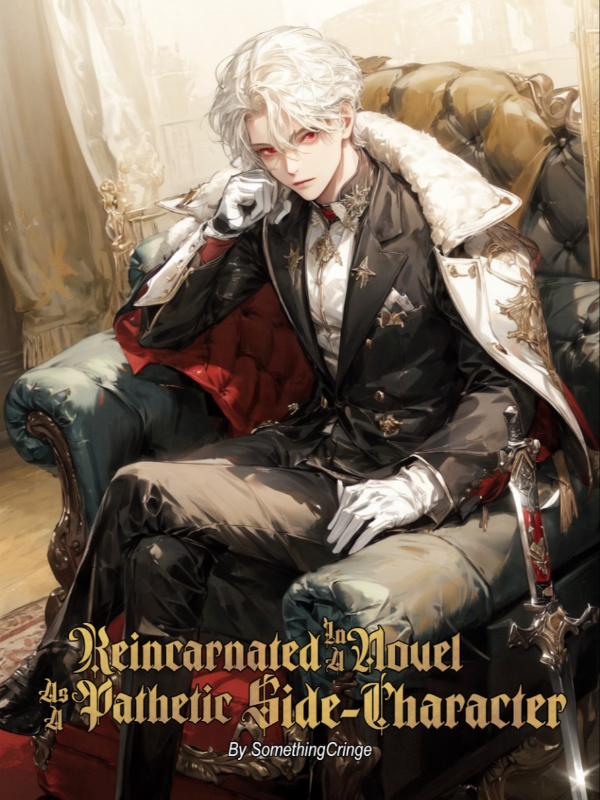Reincarnated In a Novel As a Pathetic Side Character Book