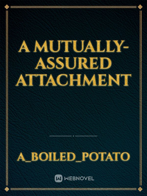 A mutually-assured attachment Book