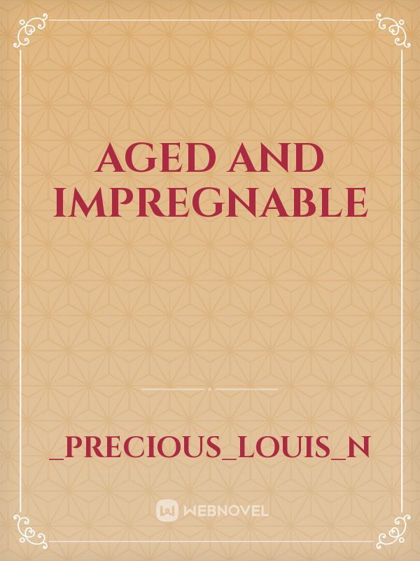 Aged and impregnable Book