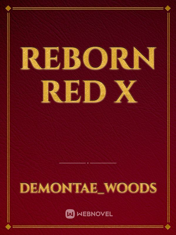 Reborn Red X