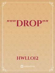 """drop"" Book