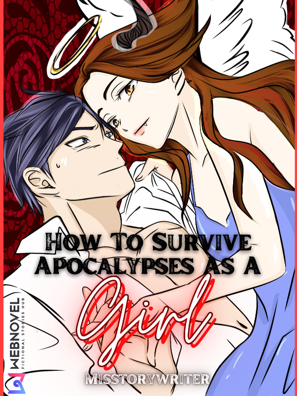 How to Survive Apocalypses As A Girl.