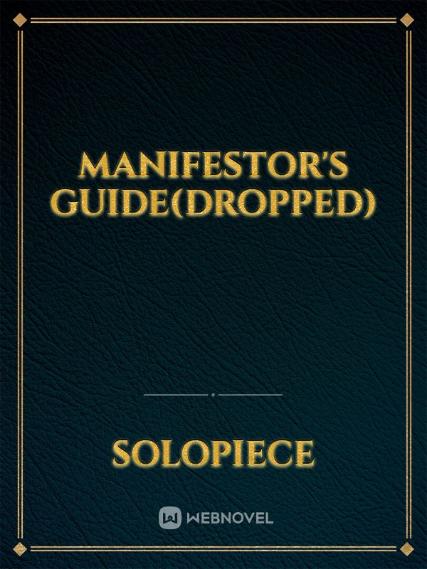 Manifestor's Guide(dropped)