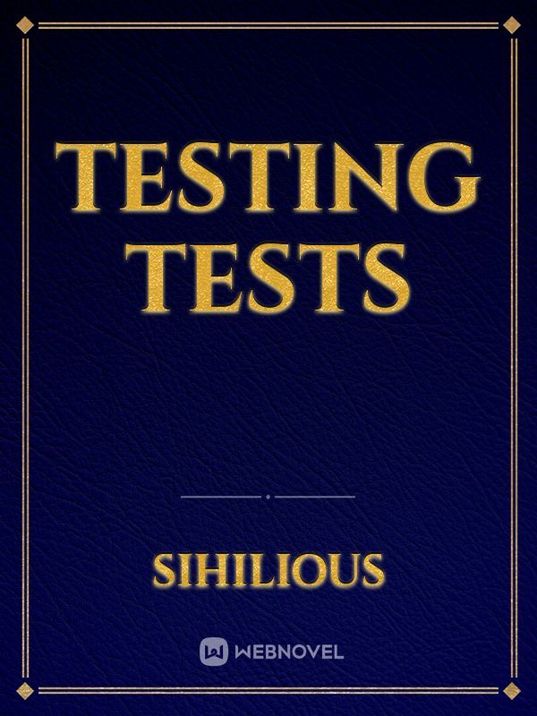 Testing Tests