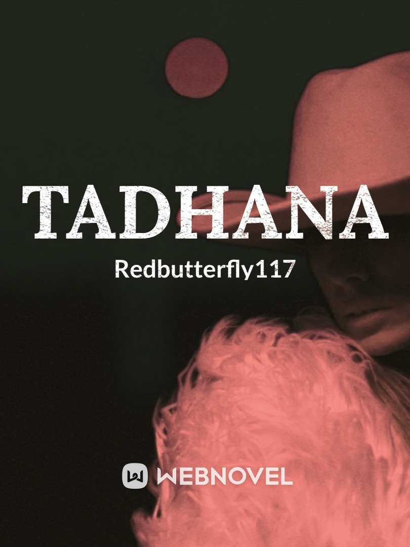 TADHANA (comrade series #1)