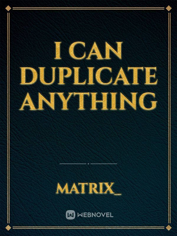I can Duplicate Anything Book