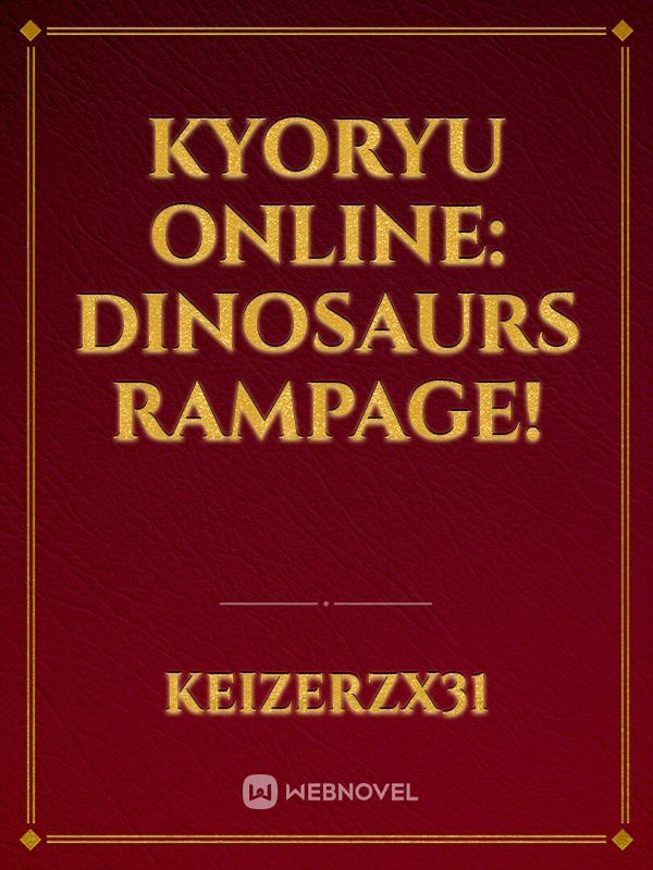 Kyoryu Online: Dinosaurs Rampage!