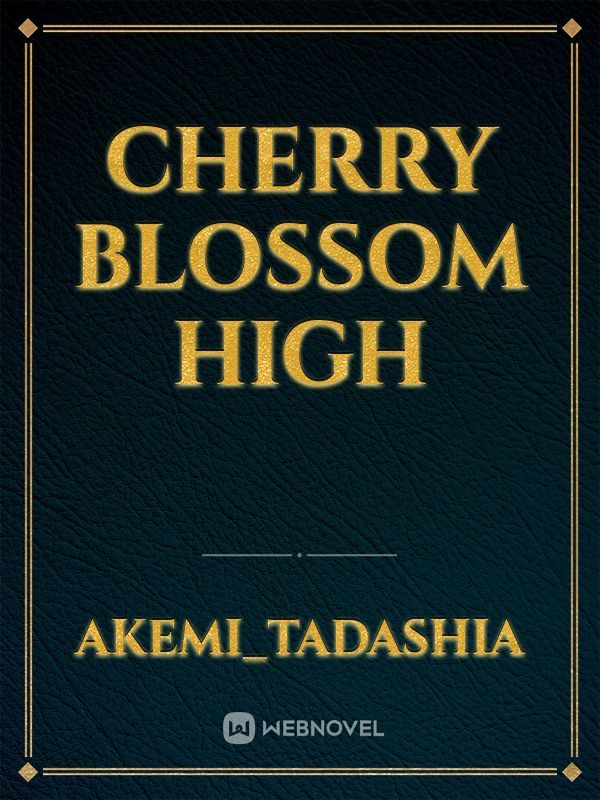 Cherry Blossom High