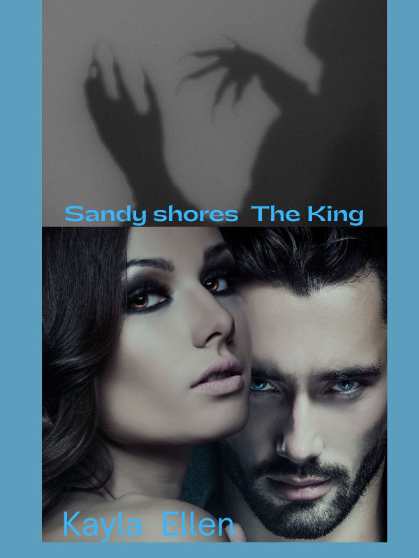 Sandy Shores The King Book Three Book