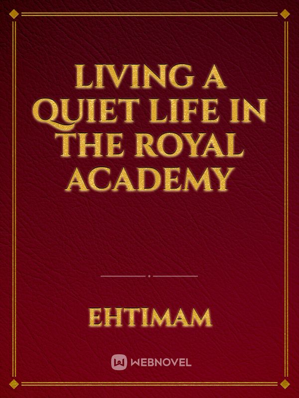 Living A Quiet Life In The Royal Academy Book