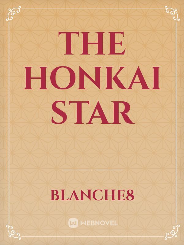 The honkai star