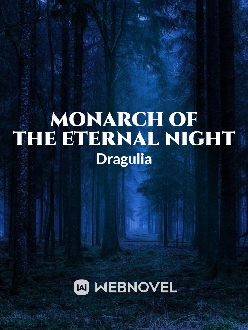 Monarch Of The Eternal Night