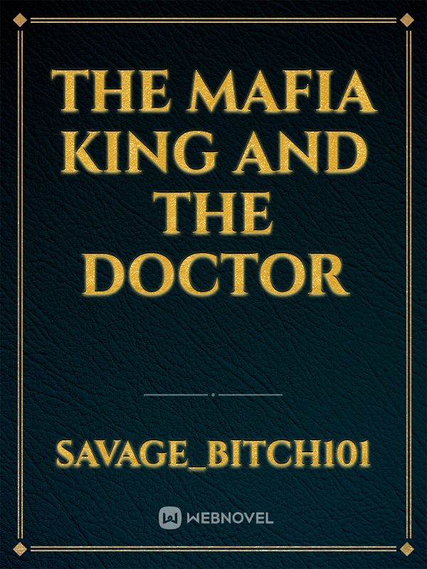 The Mafia King and the Doctor