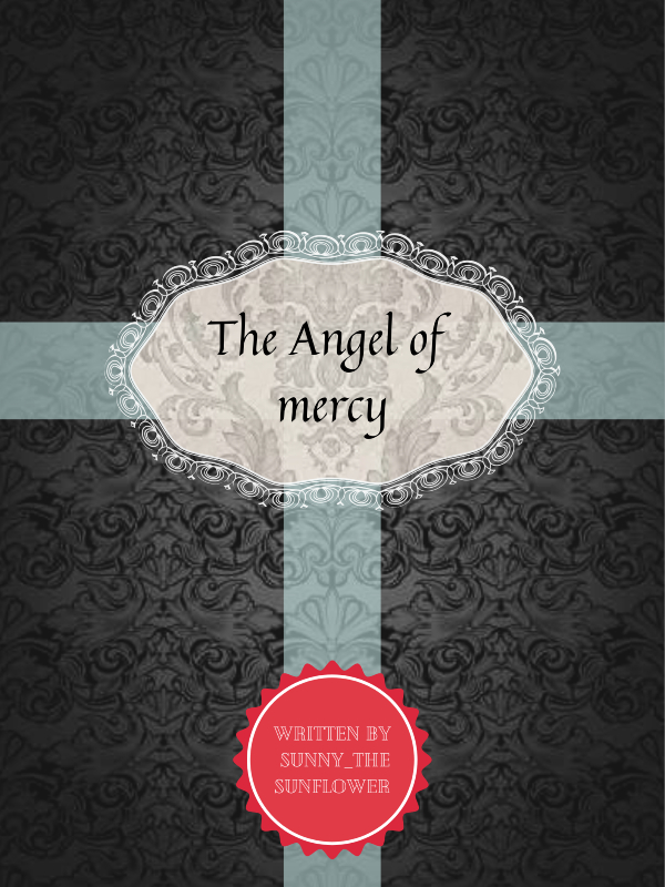 The Angel of mercy