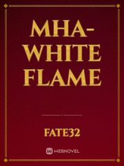 MHA- white flame Book