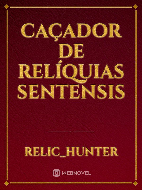 Caçador de relíquias Sentensis Book