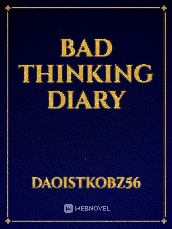 Bad thinking diary