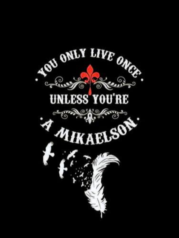 Read In Tvd/To As Kol Mikaelson - Itachiweasel - WebNovel