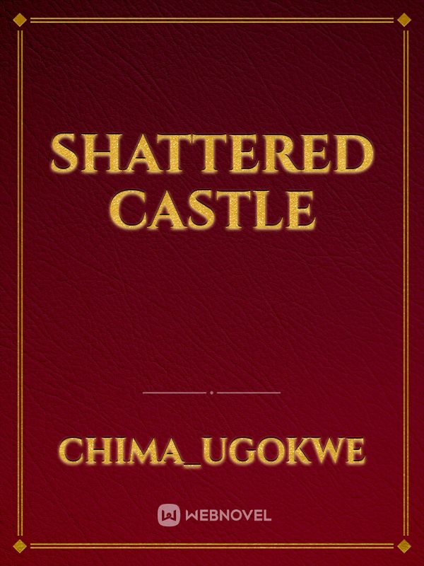 Shattered Castle Book