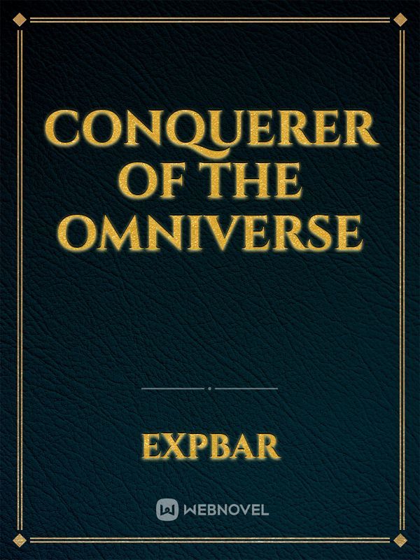Conquerer of the omniverse Book