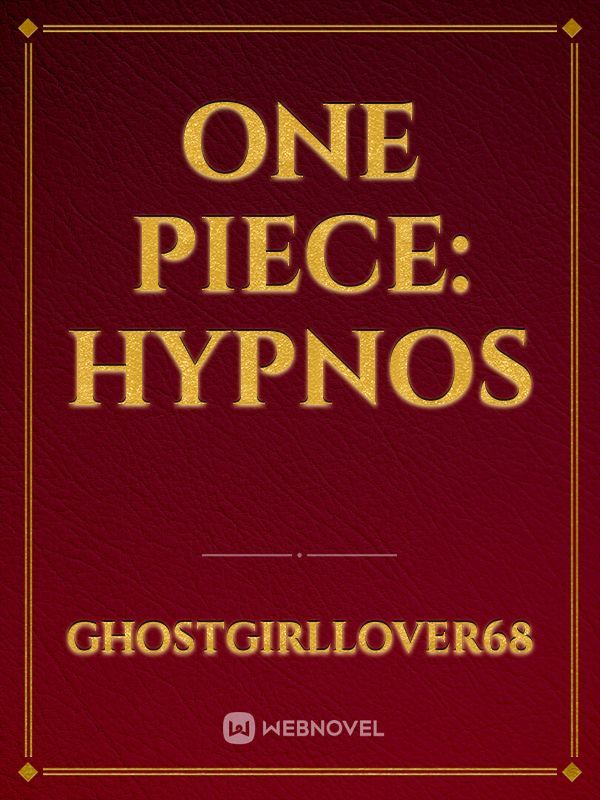 One Piece: Hypnos
