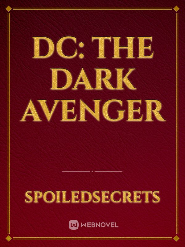 DC: The Dark Avenger Book