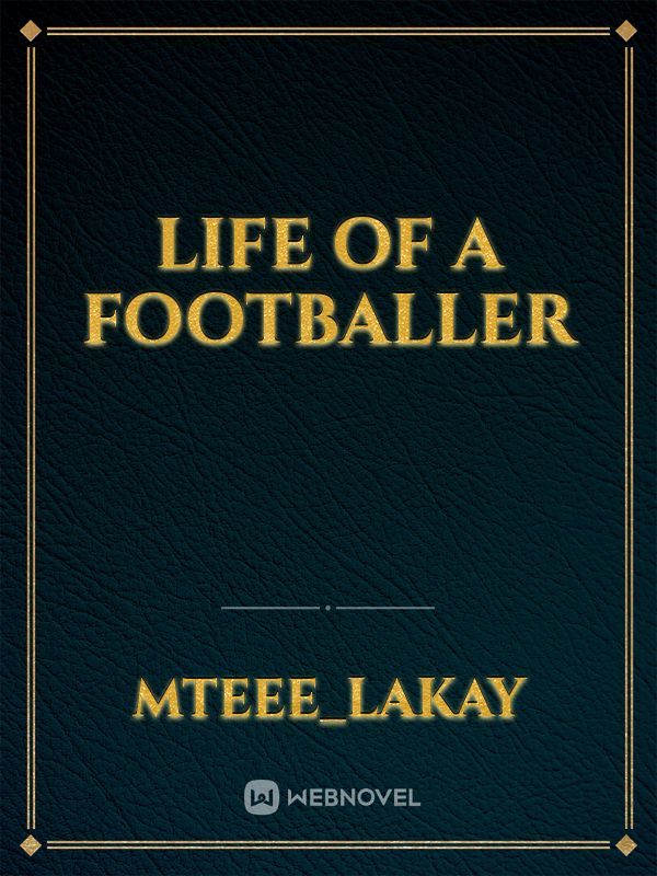 Life of a footballer Book