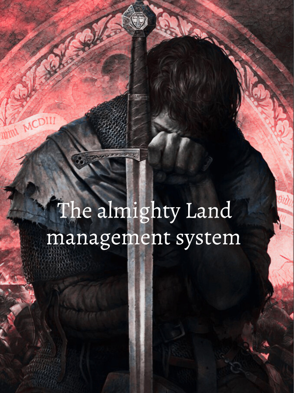 The almighty Land management system