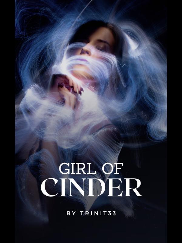 Girl Of Cinder Book
