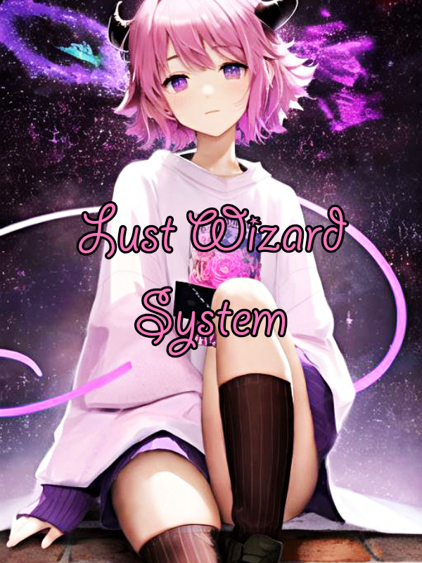 Lust Wizard System Book