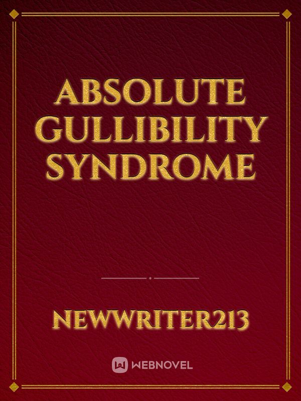 Absolute Gullibility Syndrome Book