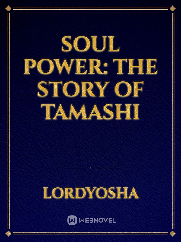 Soul Power: The story of Tamashi Book