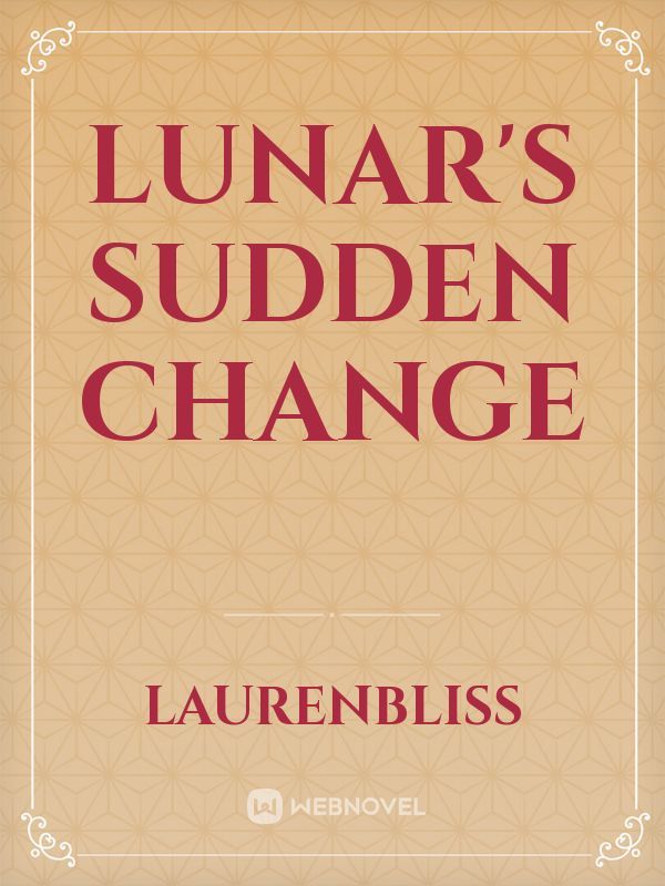 Lunar's Sudden Change Book