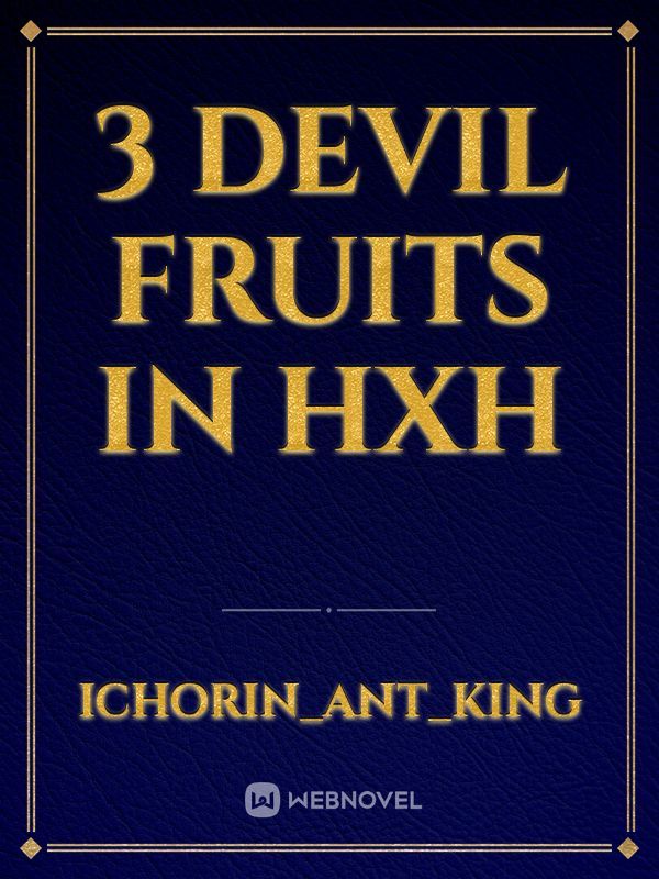 3 devil fruits in HxH