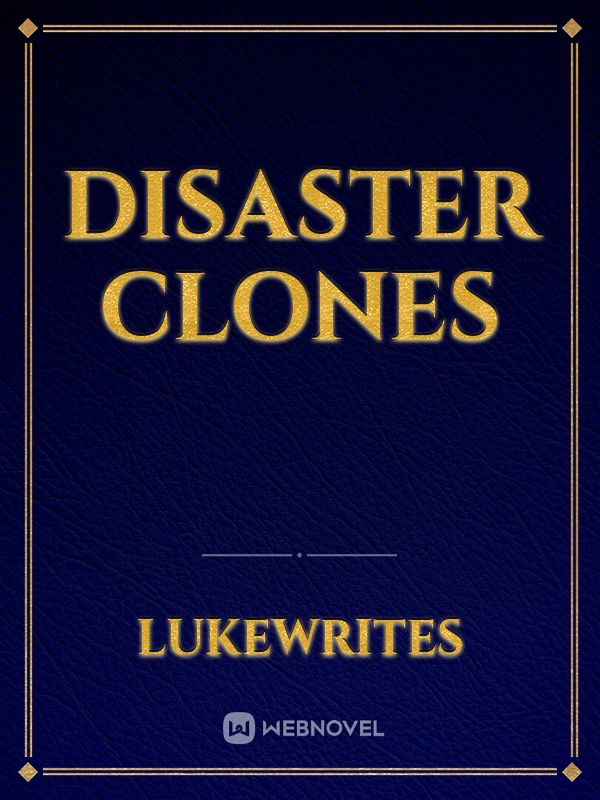 Disaster Clones Book