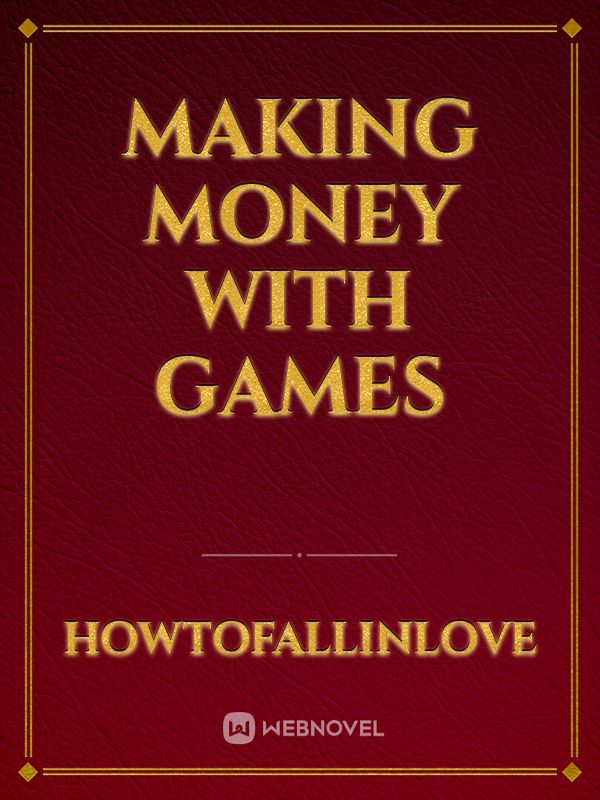 Making money with games Book