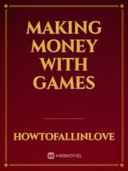 Making money with games Book