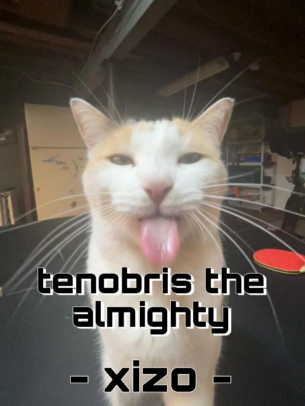 tenobris the almighty