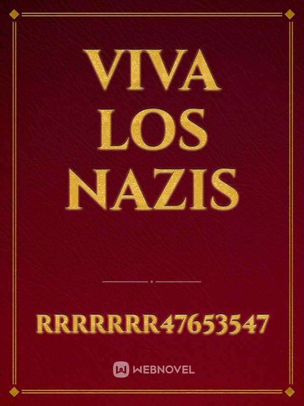 viva los nazis