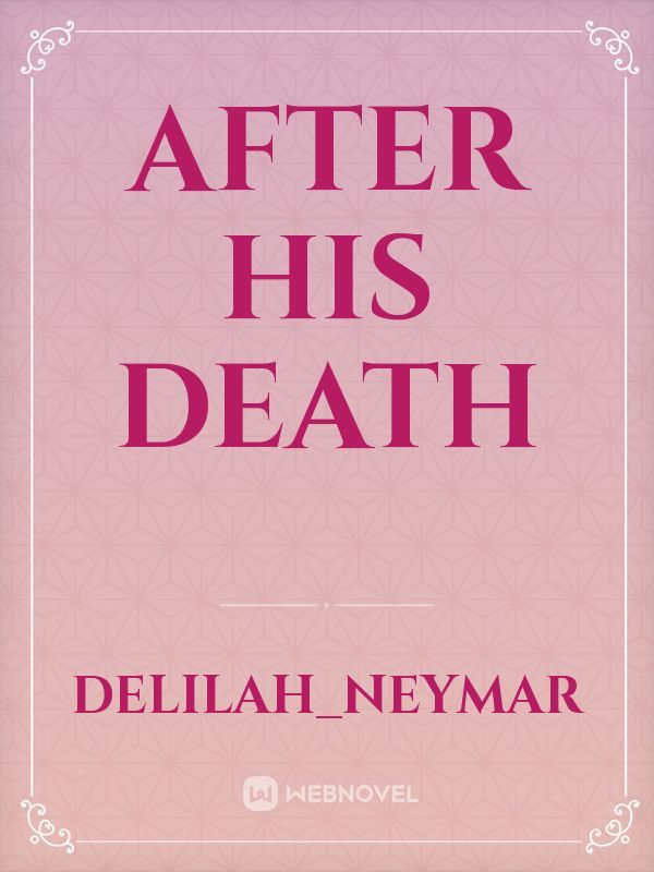 After his death