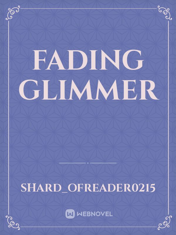 Fading Glimmer Book