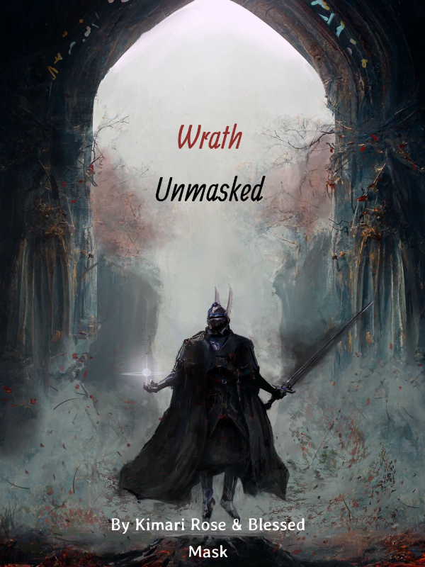 Wrath Unmasked