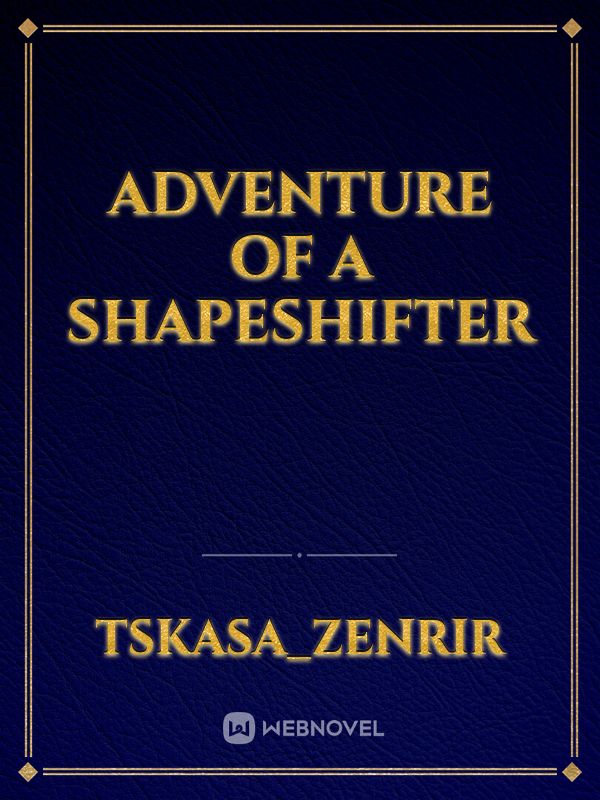 Adventure of a shapeshifter Book