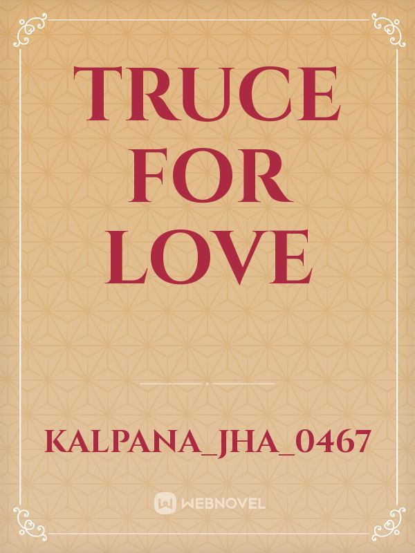 truce for love