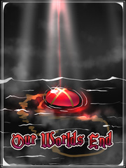 Our Worlds End Book