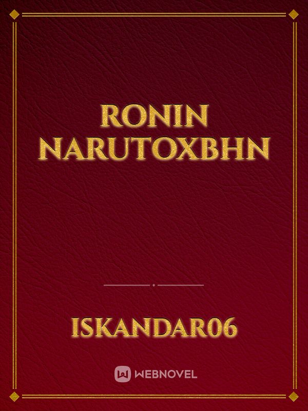 Ronin NarutoxBHN Book