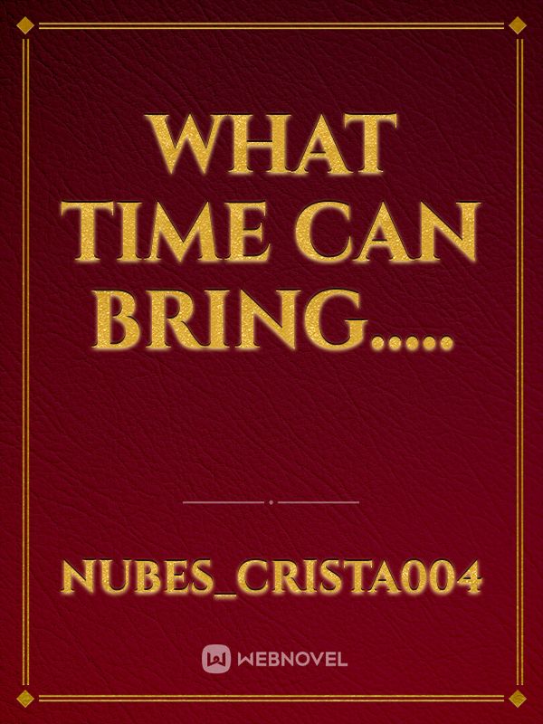 What time can bring..... Book