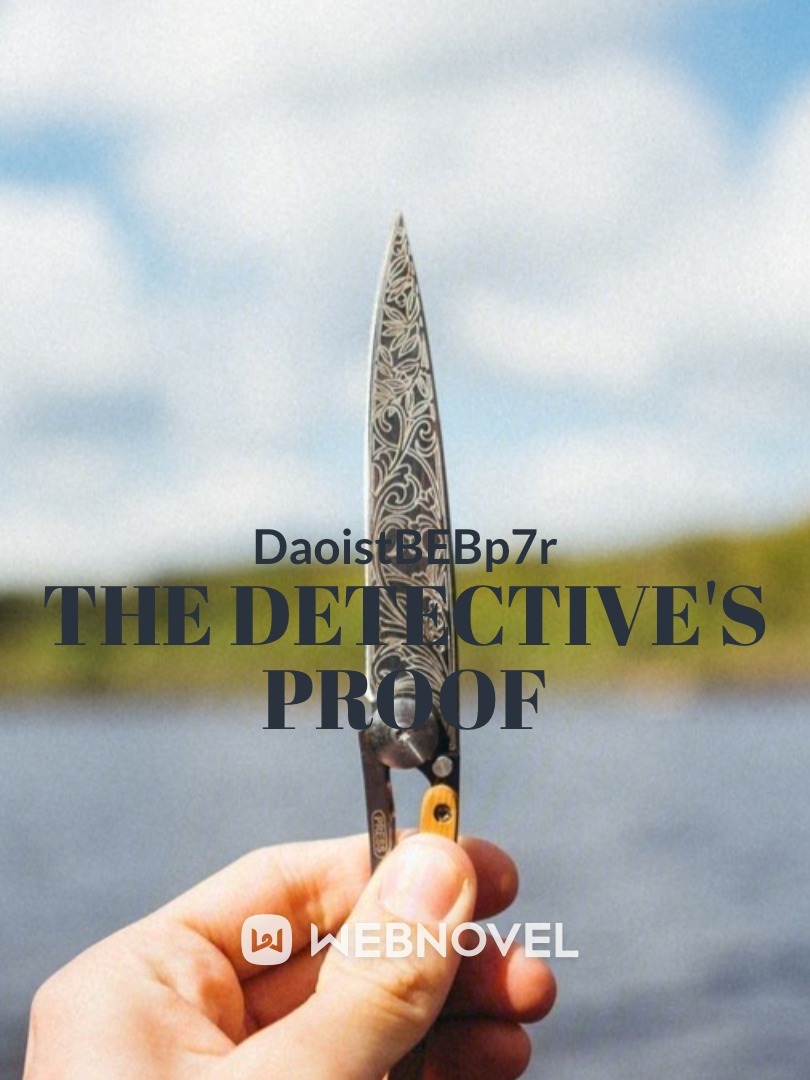 The Detective's Proof