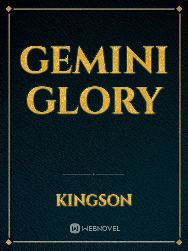 Gemini Glory